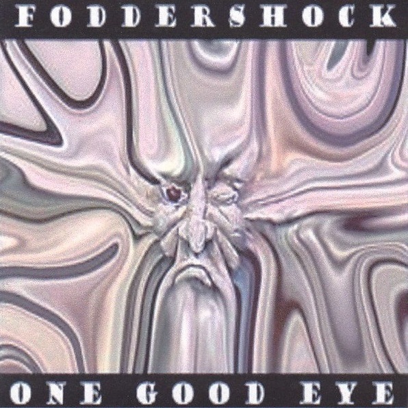 foddershock onegoodeye